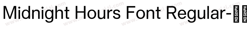 Midnight Hours Font Regular字体转换